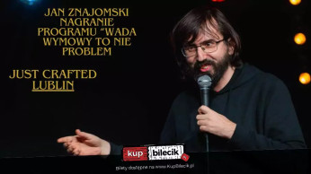 Kutno Wydarzenie Stand-up Kolektyw Stand-upowy Podlasko-Lubelskich Komików w Kutnie: Sutuła, Znajomski, Maceńko
