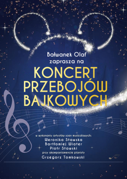Płock Wydarzenie Inne wydarzenie Bałwanek Olaf zaprasza - Koncert Przebojów Bajkowych