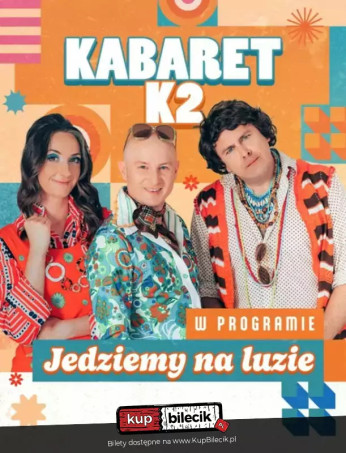 Gostynin Wydarzenie Kabaret Jedziemy na luzie