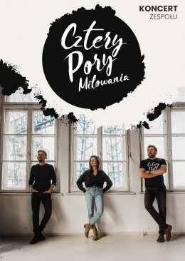 Płock Wydarzenie Koncert Cztery Pory Miłowania
