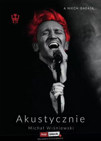 Płock Wydarzenie Koncert Michał Wiśniewski Akustycznie KON-PLAST TOUR