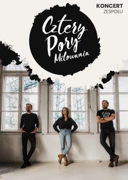 Płock Wydarzenie Koncert Cztery Pory Miłowania