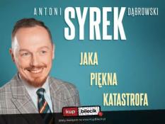 Płock Wydarzenie Stand-up Płock| Antoni Syrek-Dąbrowski | Jaka piękna katastrofa |07.05.24  g.19.00