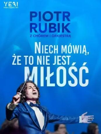 Płock Wydarzenie Koncert Piotr Rubik „Niech mówią że to nie jest miłość”